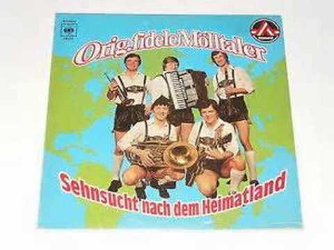 Orig. fidele Mölltaler - Die schöne Sennerin vom Fraganttal ( 1980 )