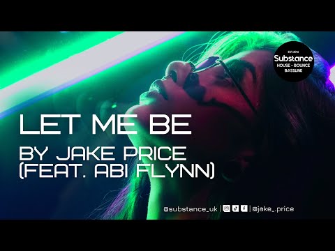 Jake Price - Let Me Be (feat. Abi Flynn)