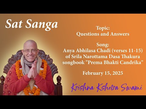 Sat Sanga - Questions and Answers - HH Krishna Kshetra Swami - 15.02.2025