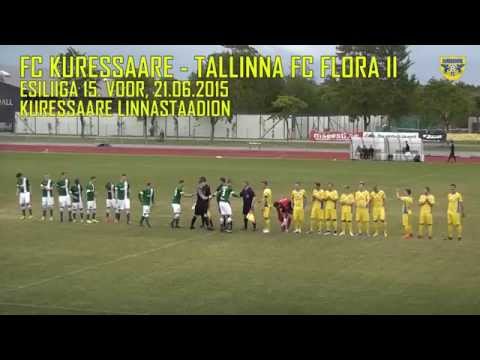 FC Kuressaare TV: FC Kuressaare vs FC Flora II - EL - 21.06.2015