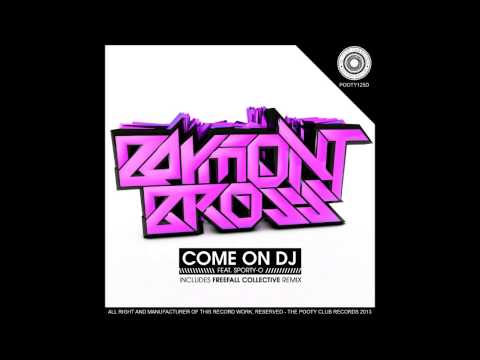 Baymont Bross - Come On DJ feat Sporty-O (Freefall Collective Remix)