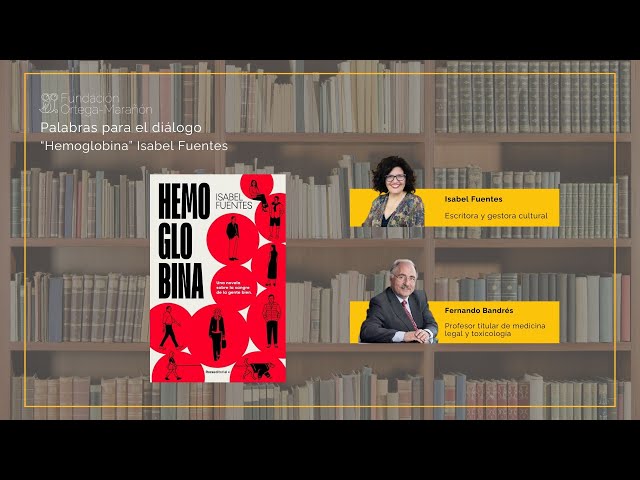 Vídeo relacionado con Hemoglobina: Una novela sobre la sangre de la gente bien