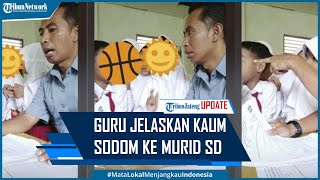 Download lagu Video Jelaskan Kaum Sodom ke Murid Viral, Pak Guru Ribut Dipanggil Dinas mp3