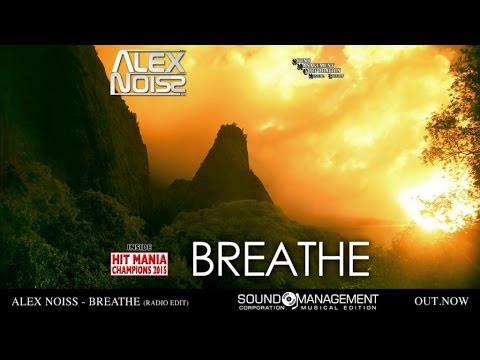 Alex Noiss - Breathe (HIT MANIA CHAMPIONS 2015)