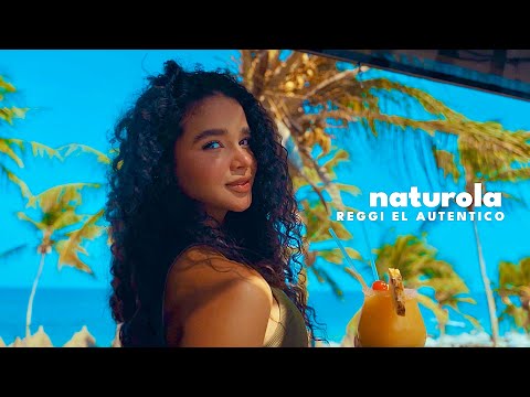 Naturola -  Reggi El Autentico  (Official Video)