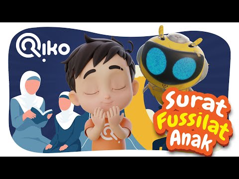 Murottal Anak Surat Fussilat (Full) - Riko The Series (Qur'an Recitation for Kids)