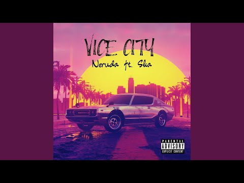 Vice City (feat. Ska)