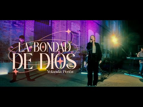 La Bondad De Dios (LIVE) - Yolanda Perez