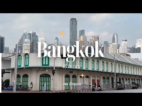 48 Hours in Bangkok | Best Places to Visit (Market, Malls & Food)