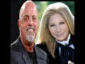 Barbra Streisand with Billy Joel "New York State ...