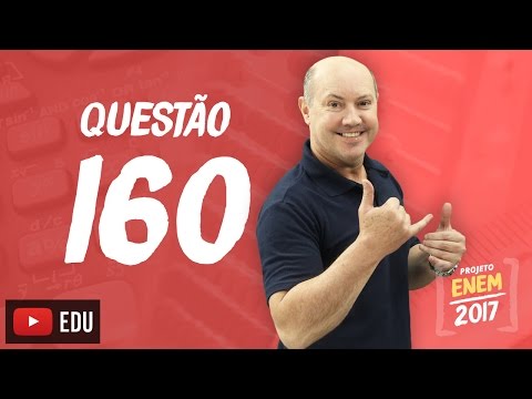 Enem 2016 - Matemática | Questão 160 (Caderno Rosa)