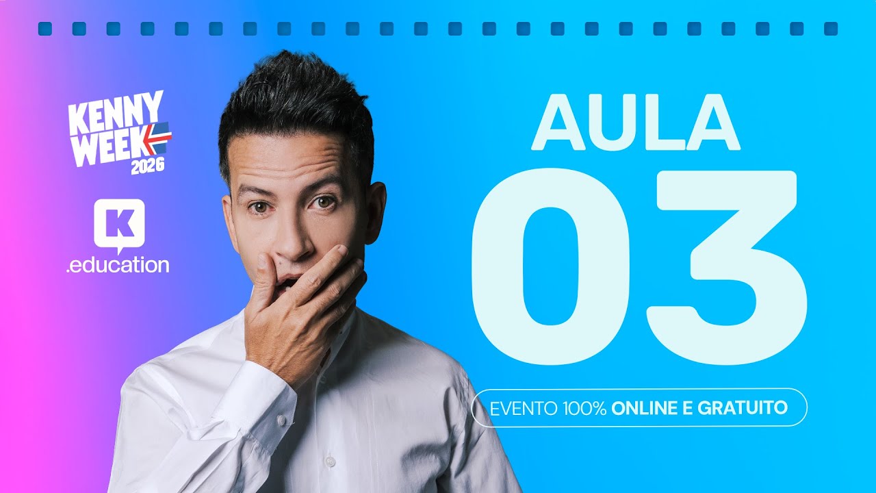 KENNY WEEK - AULA 3