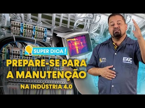 Prepare-se para manutenção na indústria 4.0