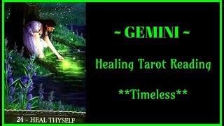 Gemini Healing **Obstacles** Timeless Tarot Reading