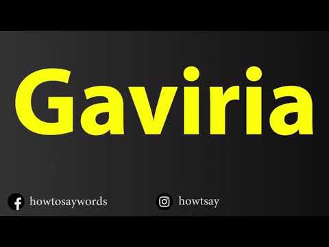 How To Pronounce Gaviria