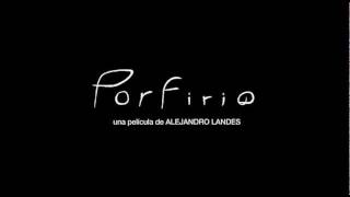 Porfirio (2011)