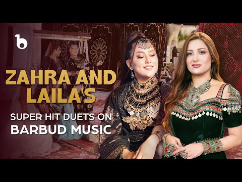 Zahra Elham and Laila Khan's Super HIT Duets on Barbud Music | بهترین های لیلا خان و زهرا الهام