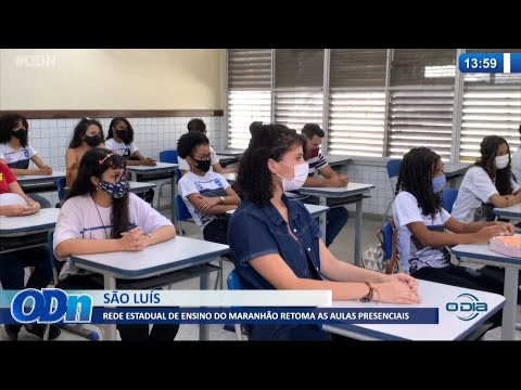 Rede estadual de ensino do Maranhão retoma as aulas presenciais 03 08 2021