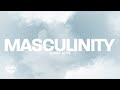 LUCKY LOVE - MASCULINITY (Lyrics)