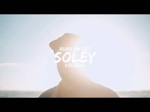 VOLODIA - Adan On Dot Soley