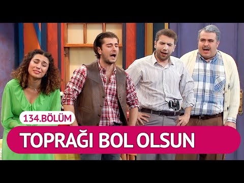Toprağı Bol Olsun (134.Bölüm) - Çok Güzel Hareketler 2