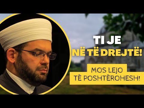 Ti je në të drejtë! Mos lejo të poshtërohesh!