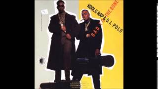 Kool G Rap & DJ Polo - Bad To The Bone(Street Remix)