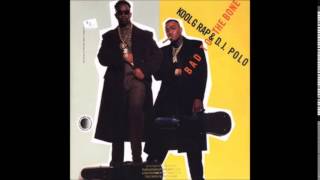 Kool G Rap &amp; DJ Polo - Bad To The Bone(Street Remix)