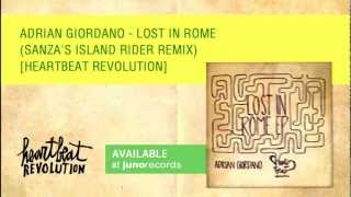Adrian Giordano - Lost In Rome (Sanza's Island Rider Remix) [Heartbeat Revolution]