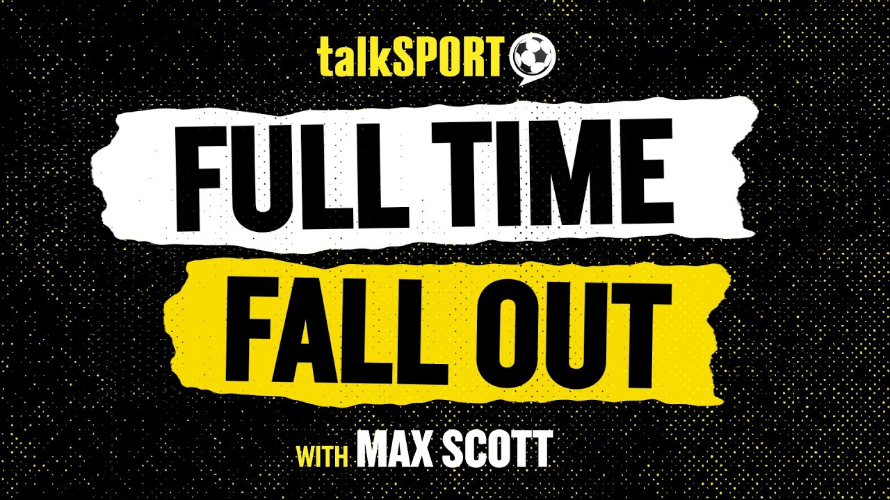 Full Time Fallout with Max Scott | 24-Oct-26