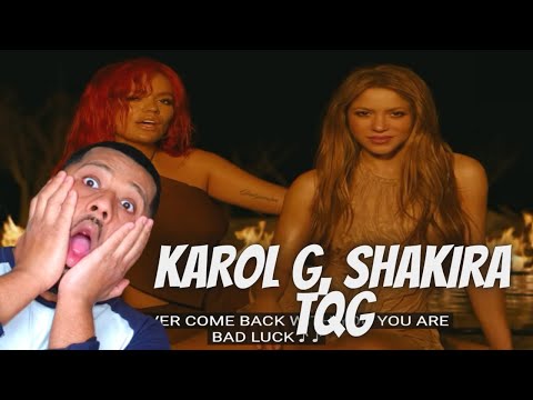 FIRST TIME REACTING TO KAROL G, Shakira - TQG (Official Video) REACTION
