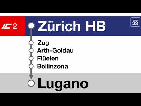 SBB FFS Ansagen/annunci » IC2 Zürich HB — Lugano (2021) | SLBahnen