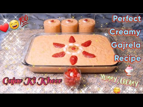 Perfect Creamy Gajrela Recipe ♥︎ Gajar Ki Kheer |Winter Special ♥︎Ruby Hoor