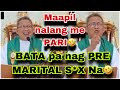 September 9 2022 BATA Nag PRE MARITAL SE Maapil Nalang Ang PARI Fr Ciano Ubod