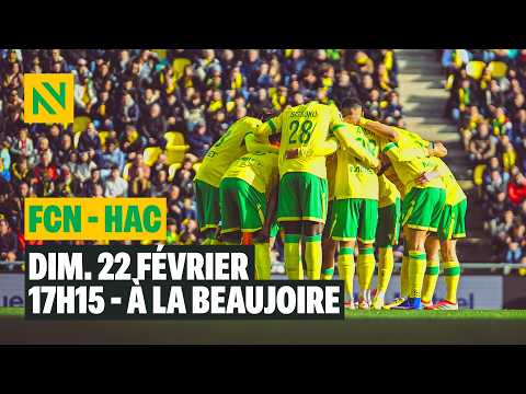 🔥 FC Nantes - Havre AC : rendez-vous le 22 Février à 17h15 !