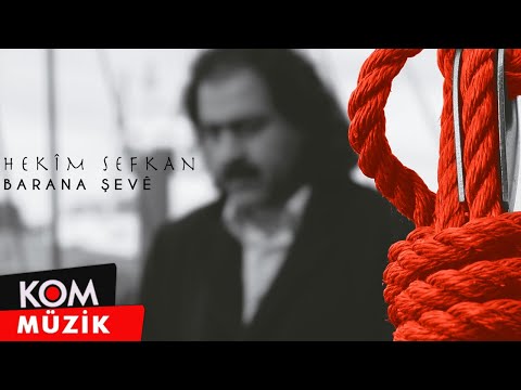 Hekîm Sefkan - Barana Şevê (Official Audio)