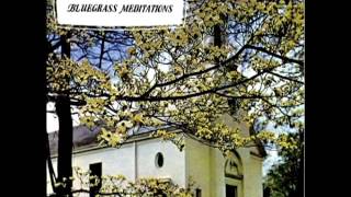 Where Would I Be [1978] - Bluegrass Meditation