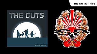 THE CUTS - Fire [OFFICIAL AUDIO]