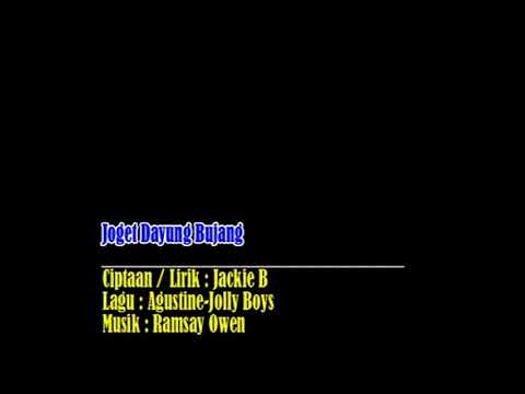 Joget Dayung Bujang-Agustine-Jolly boys