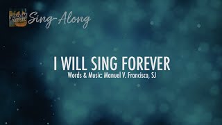 I Will Sing Forever (sing-along M1)