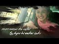 Meri Nazar Ka Safar Tujhpe Hi Aake Ruke Whatsapp Status