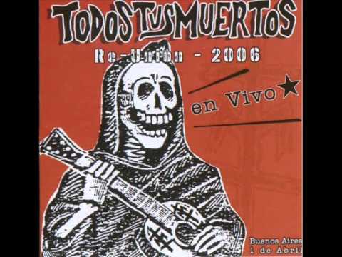 Todos Tus Muertos - Fiesta Reggae-Punky (vivo)