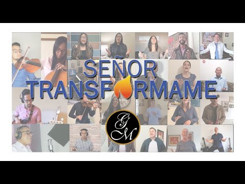 Señor Transfórmame - Grupo Melody - IASD División Interamericana