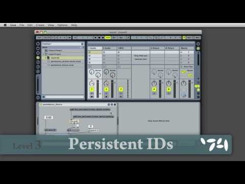 Cycling74 Max for Live Tutorials: Persistent IDs