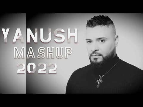 YANUSH - MASHUP 2022 / ЯНУШ - МАШЪП 2022 (Official video)