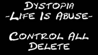 02 Dystopia - Control All Delete