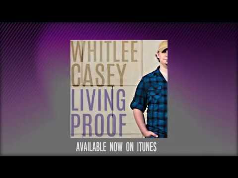 Whitlee Casey - Living Proof (Official Lyric Video)