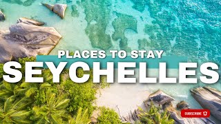 🏝️Where To Stay In The Seychelles [Best Places To Stay In The Seychelles] 🏖️