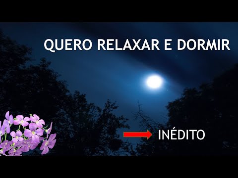 INÉDITO-SIMPLESMENTE RELAXAR E DORMIR-UM SONO ABENÇOADO -UNPRECEDENTED-HAVE A BLESSED SLEEP-平和-PEACE