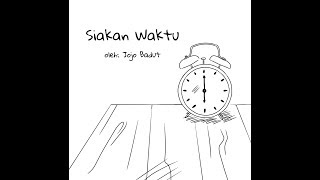 Download lagu Siakan Waktu - Jojo Badut mp3 Download lagu Siakan Waktu - Jojo Badut mp3